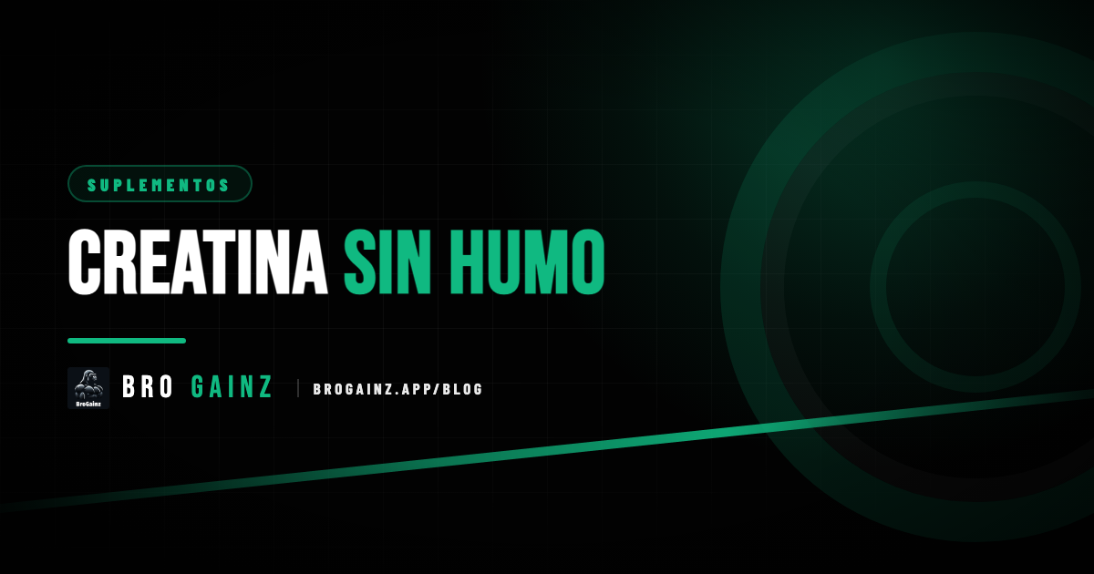 Creatina monohidratada: la guía sin humo
